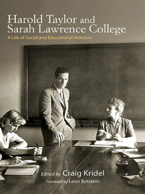 Title details for Harold Taylor and Sarah Lawrence College by Craig Kridel - Available